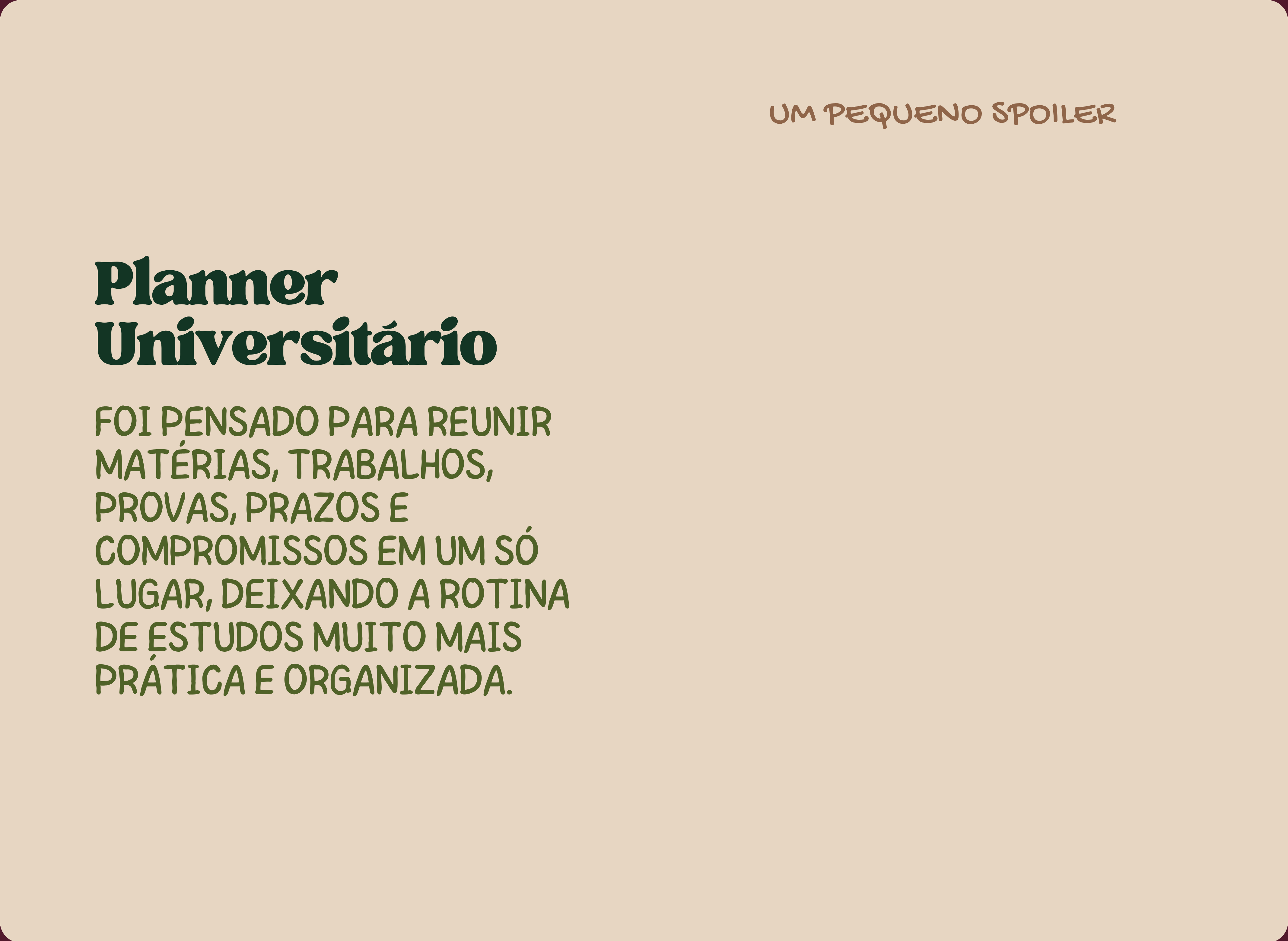 Planner Universitário - foi pensado para reunir matérias, trabalhos, provas, prazos e compromissos em um só lugar